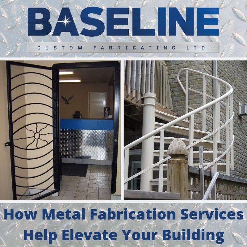 How Metal Fabrication Services Help Elevate Your Building